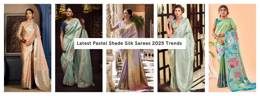 Trending Pastel Silk Sarees Online