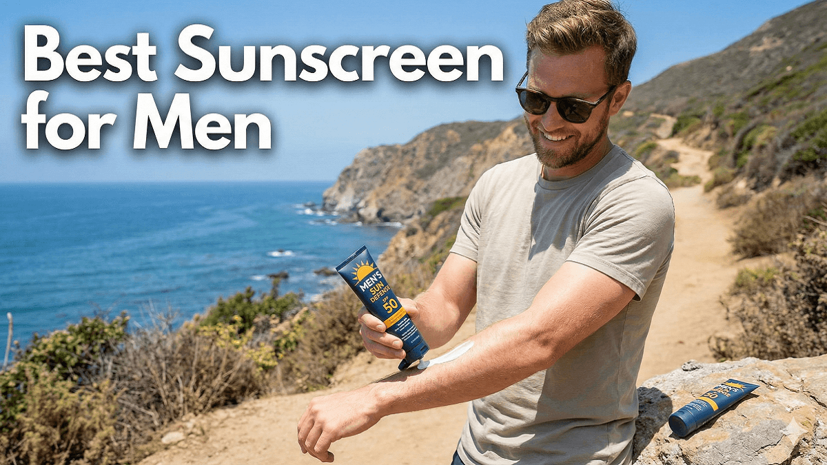 Best Face Sunscreen for Men