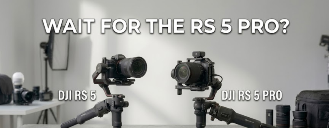 Wait for the DJI RS 5 Pro